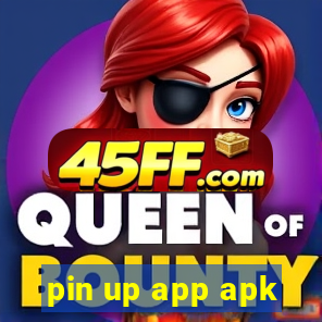 pin up app apk